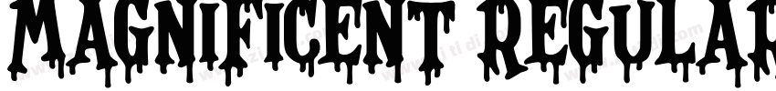 Magnificent Regular字体转换